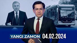 "YANGI ZAMON" dasturi (04.02.2024)