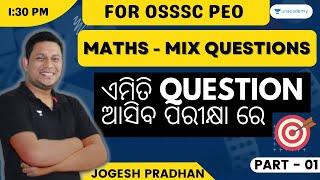 PEO Exam 2023 | Maths | Mix Questions | Jogesh Pradhan | Unacademy Live - OPSC