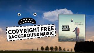 Danny Evo & potatofries - Blissful Memories [Bass Rebels] Chill No Copyright Music 2020