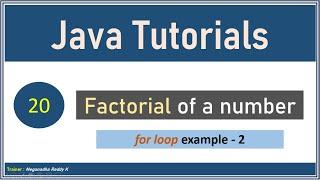 Java Tutorials : Factorial of a number #20