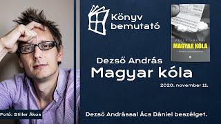 KÖNYVBEMUTATÓ - Dezső András: Magyar kóla