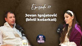 Only In America E21 Jovan Ignjatović:  Balkanci u SAD mnogo rizikuju i zele brzu zaradu!