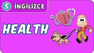 Health | 5. Sınıf İngilizce evokul Kampı