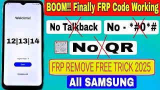 Finally Frp Code Method:- All Samsung Frp Bypass 2025 (100% Done) Android 12-13-14 Latest Security