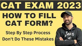 CAT Exam 2023: How To Fill CAT Exam Form Step By Step Process | CAT Exam Form Filling