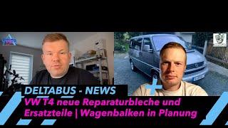 VW T4 News 07.24 | Neue Reparaturbleche | Ersatzteile | Handbremse Zugstangen | Wagenbalken und mehr