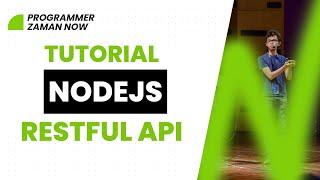 Tutorial NodeJS RESTful API (Bahasa Indonesia)