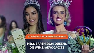 Rappler Talk Entertainment: Miss Earth 2024 queens on wins, advocacies