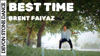 BEST TIME - BRENT FAIYAZ - Devon Stone Dance (Freestyle)