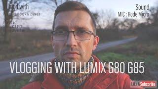 Vlogging with LUMIX G80 G85 - AF or MF option - Could this be best setting.