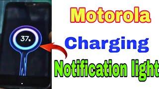 Motorola charging notification light / moto charging sound and vibration setting