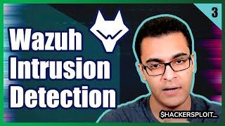 Intrusion Detection with Wazuh | Blue Team Series with Hackersploit