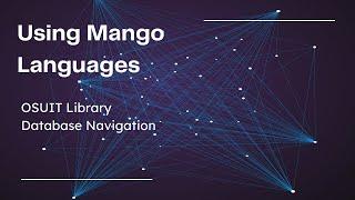 Using Mango Languages