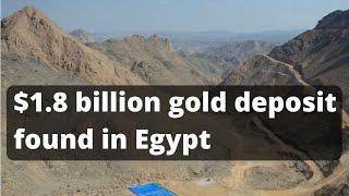 Egypt says $1.8 billion gold deposit found