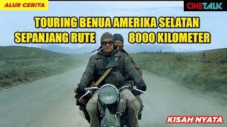 PETUALANGAN YANG MERUBAH GARIS HIDUP SEORANG CALON DOKTER - ALUR CERITA THE MOTORCYCLE DIARIES