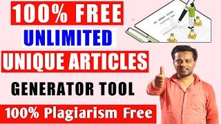 100% Unlimited Unique Articles & Plagiarism Free Articles For Blogger & WordPress Website 2022
