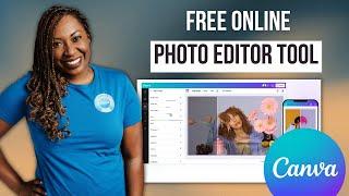 How to Use Canva to EDIT PHOTOS, not just make designs