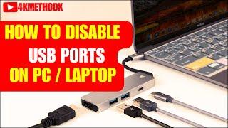 How to Enable or Disable USB Ports in Windows PC/Laptop