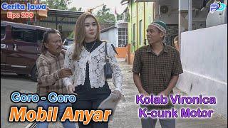 GORO - GORO MOBIL ANYAR || Kolab Vironica k-cunk Motor Tulungagung || Eps 260 || Cerita Jawa