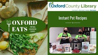 Oxford Eats Virtual Cookbook Club: Instant Pot Recipes