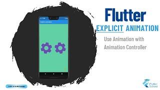 What is the Explicit Animation in Flutter?(Flutter Animation)
