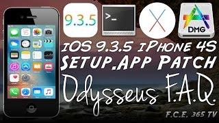 iOS 9.3.5 - iPhone 4S Setup.App Patch | How to use the patches with Odysseus (Downgrade)