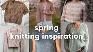 Spring Knitting Inspiration: knitting patterns, yarns