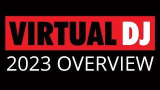 VirtualDJ 2023 Overview