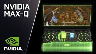 What is NVIDIA Max-Q? | NVIDIA GeForce Laptops