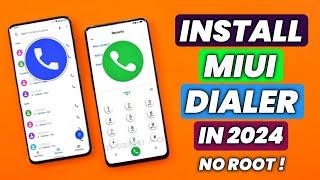 How To Install MiUi Dialer | Install MiUi Dialer Without Root | How To Replace Google Dialer