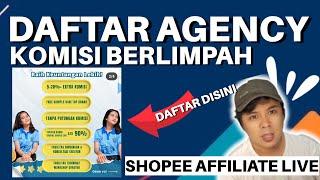 MAU KOMISI SHOPEE AFFILIATE 5% - 20%️ DAFTAR AGENCY SHOPEE LIVE INI TEMPAT DAFTARNYA️