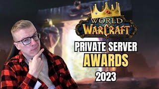 WoW Private Server AWARDS for 2023