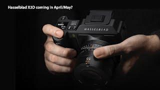 New Hasselblad camera will be announced soon...is it the X3D?