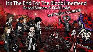 [Limbus Company] These Trio Stood No Chance - 7-36 Trio Bloodfiend LCB Sinners Only