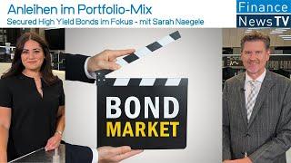 Anleihen im Portfolio-Mix: Secured High Yield Bonds im Fokus - Interview Sarah Naegele (Swisscanto)