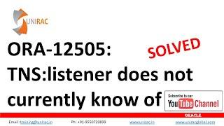 ora 12505 || ora-12505: TNS:listener does not currently know of SID [solved]  || 12505