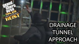 GTA Online Cayo Perico Heist- Drainage Tunnel Approach Guide