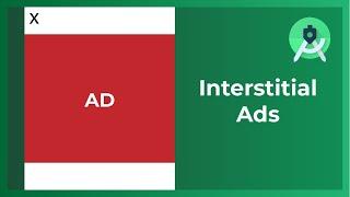 How to create Interstitial Ads in Android Studio (Google AdMob)