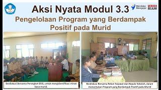 Aksi Nyata Modul 3.3|| Pengelolaan Program yang Berdampak Positif pada  Murid || CGP Angkatan 8||