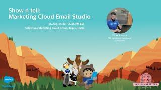 Show n tell: Salesforce Marketing Cloud Email Studio