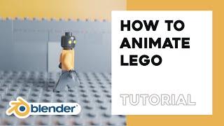 LEGO ANIMATION IN BLENDER (Advanced)