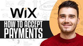 How Does Wix Payments Work? (2024) Easily Accept Payments On Wix
