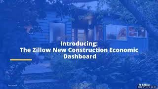 Webinar: The Zillow New Construction Economic Dashboard