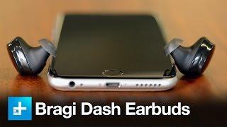 Bragi The Dash Wireless Earbuds - Review