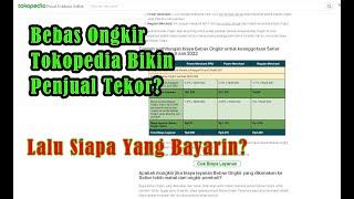 Siapa Yang Bayar Biaya Bebas Ongkir Tokopedia Seller apa Buyer? Hitung Biaya Admin Tokopedia