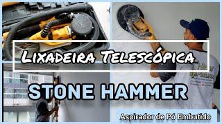 MINHA LIXADEIRA DE TETO E PAREDES STONE HAMMER