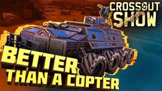 Crossout Show: Better Than a Copter