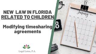 Understanding Changes in Florida Law regarding Time-Sharing Schedules