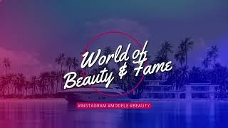 Welcome to World of Beauty and Fame