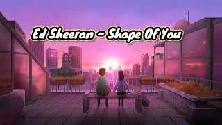  Ed Sheeran - Shape Of You || Copyright Free || #listennow